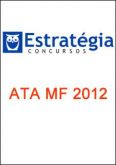 ATA - Ministério da Fazenda 2012 - Estratégia Concursos